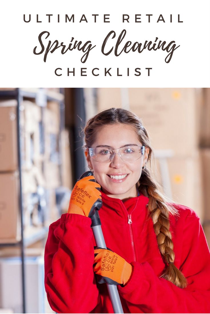 ultimate retail spring cleaning checklist