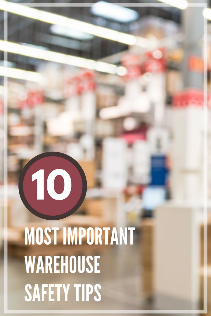 ten most important warehouse safety tips